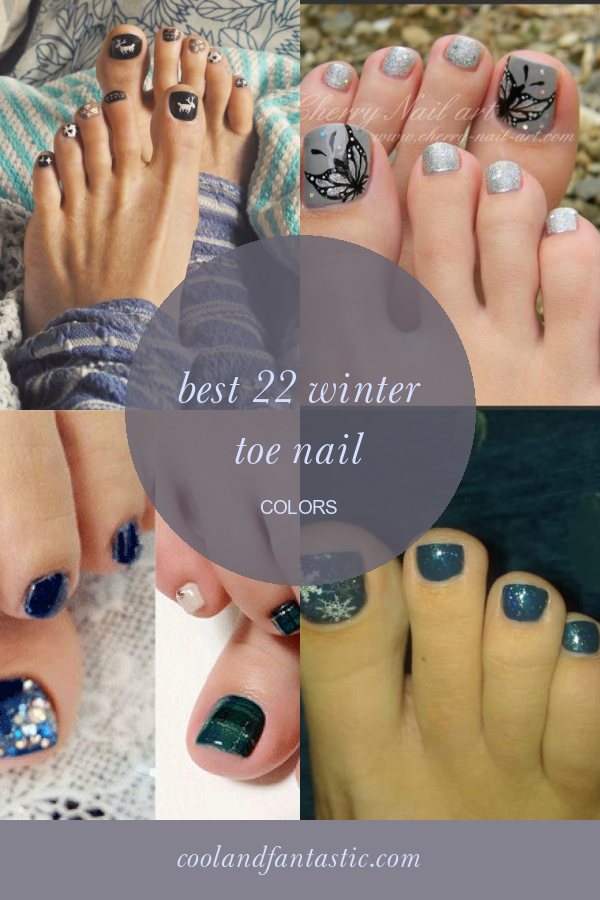 Best 22 Winter toe Nail Colors Home, Family, Style and Art Ideas